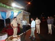 एक्शन में जिला प्रशासन, कलेक्टर एसपी चेक पोस्ट पर